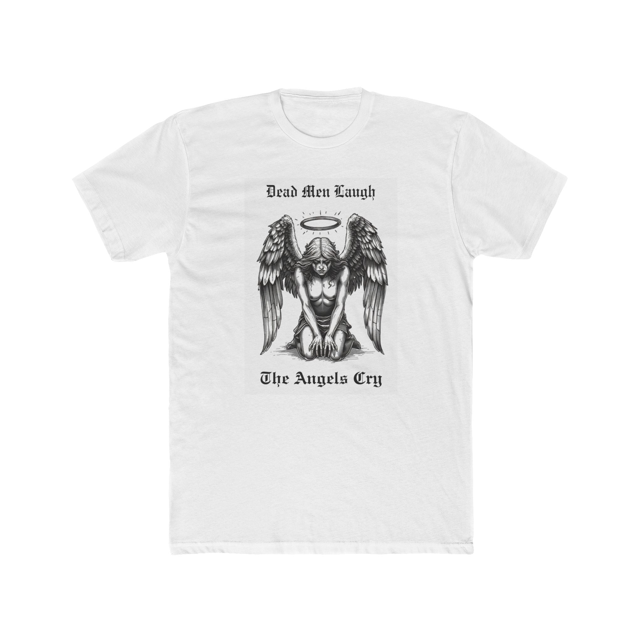 Gothic Angel Graphic Tee — "Dead Men Laugh, The Angels Cry"